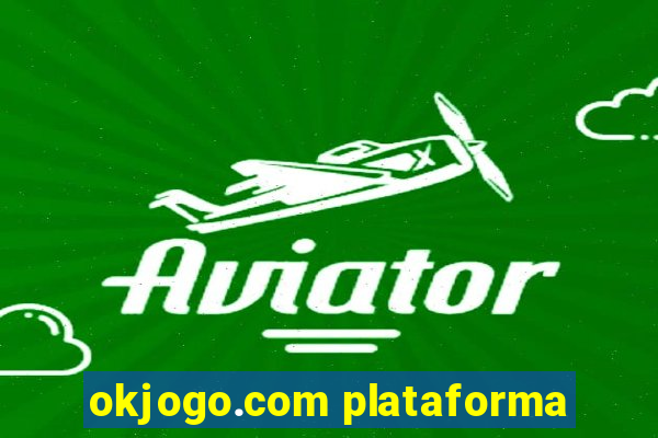 okjogo.com plataforma